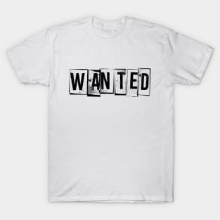 Wanted slogan T-Shirt